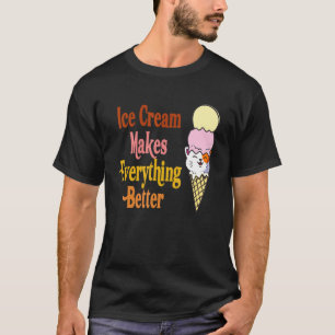 Cat Ice Cream Makes Everything Better Cat Scoop Su T-Shirt
