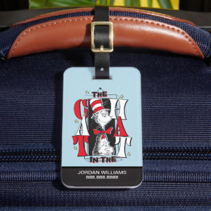 Cat In the Hat   B&W Text Luggage Tag