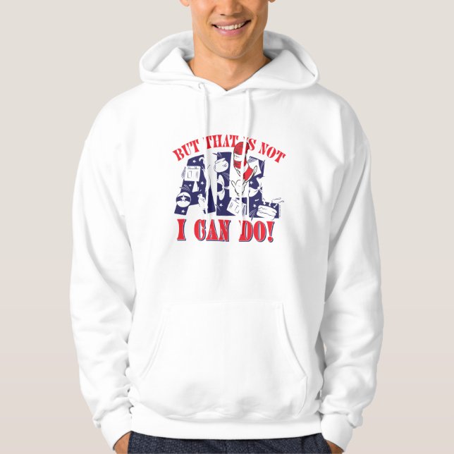 Cat in the Hat | But That Is Not All I Can Do Hoodie (Front)