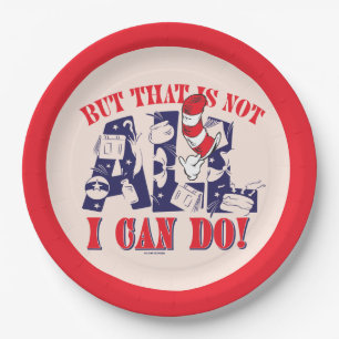 Cat in the Hat   But That Is Not All I Can Do Paper Plate