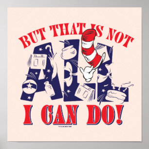 Cat in the Hat   But That Is Not All I Can Do Poster