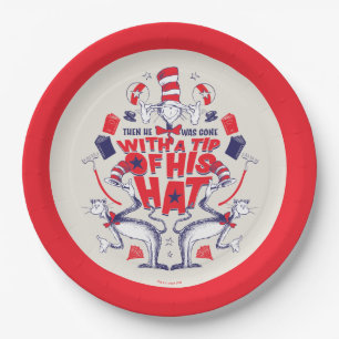 Cat in the Hat  He Was Gone With A Tip of His Hat Paper Plate