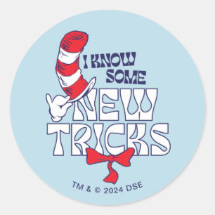 Cat In the Hat   I Know Some New Tricks Classic Round Sticker