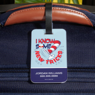 Cat In the Hat I Know Some New Tricks Luggage Tag