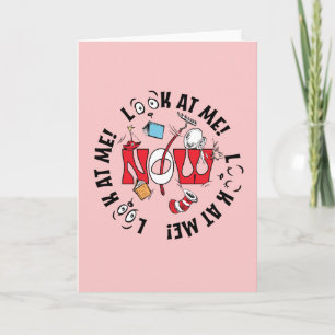 Cat In the Hat Look At Me! Look At Me! Card