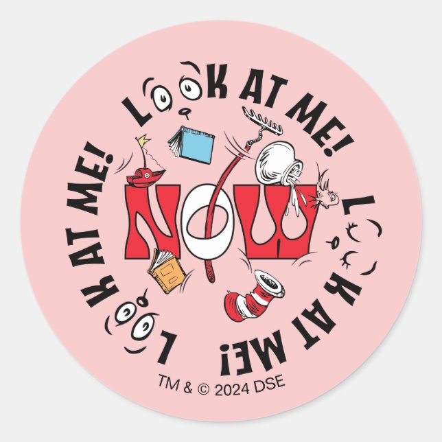 Cat In the Hat | Look At Me! Look At Me! Classic Round Sticker (Front)