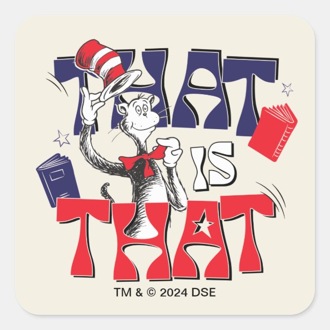 Cat In the Hat | That Is That Square Sticker (Front)