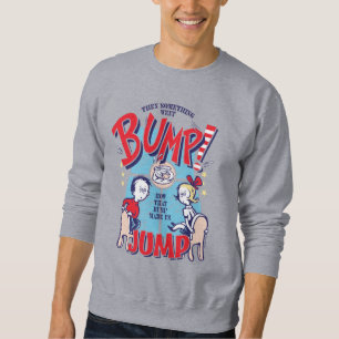 Cat In the Hat   Then Something Went Bump Sweatshirt