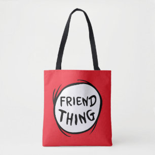 Cat in the Hat   Thing 1 Thing 2 - Friend Thing Tote Bag