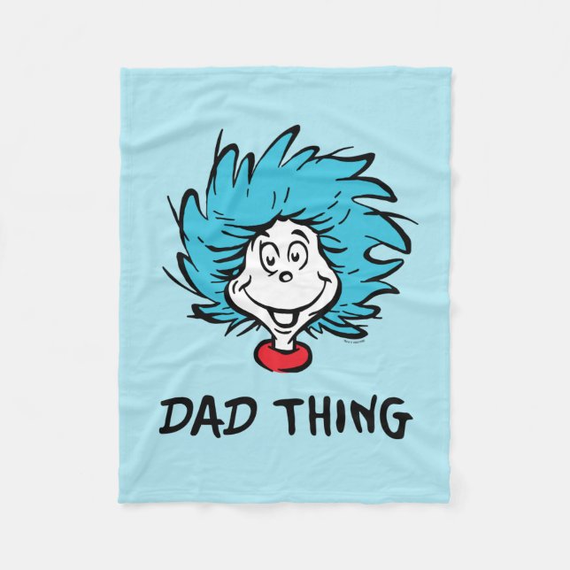 Cat in the Hat | Thing One Thing Two - Dad Thing Fleece Blanket (Front)