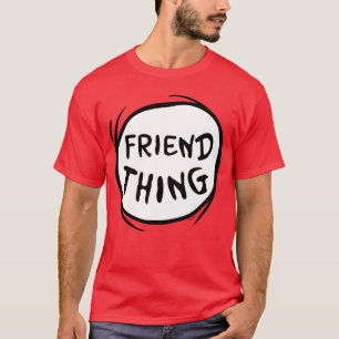 Cat in the Hat Thing One Thing Two - Friend Thing T-Shirt