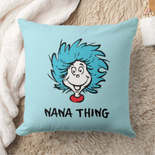 Cat in the Hat   Thing One Thing Two - Nana Thing Cushion