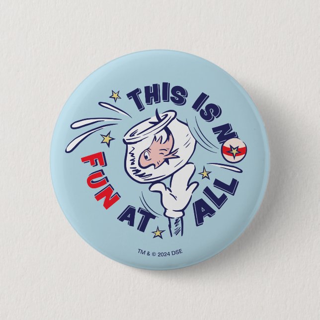 Cat In the Hat | This Is Not Fun At All 6 Cm Round Badge (Front)