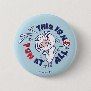 Cat In the Hat   This Is Not Fun At All 6 Cm Round Badge