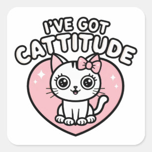 Cat I've Got Cattitude Square Sticker