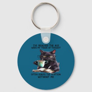 Cat I've Reached The Age When My Train Of Thought Key Ring