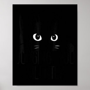 Cat Judging You Silently, Funny Black Cat Mom Dad  Poster