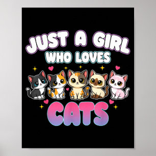 Cat Just A Girl Who Loves Cats Poster