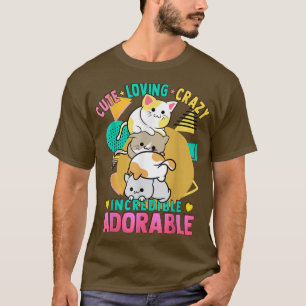 Cat Kitten Pile Cute Kawaii Loving Crazy Adorabl T-Shirt