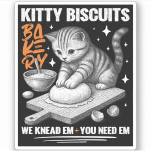 Cat Kneading Baker Kitty Biscuits We Knead Em You