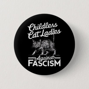 Cat Ladies Against Fascism Proud Feminist  6 Cm Round Badge