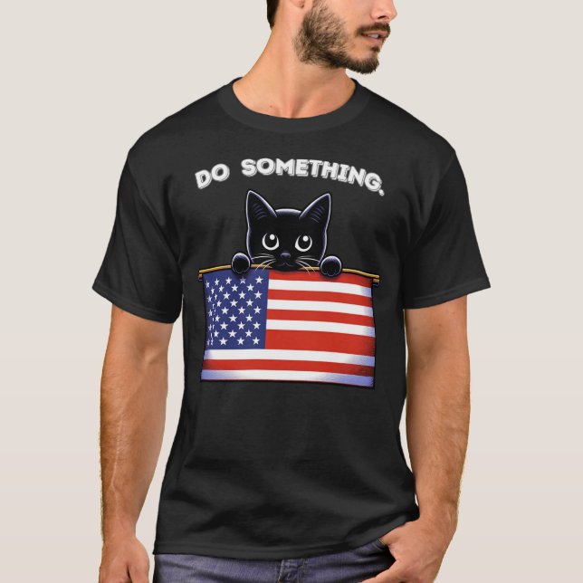 Cat Ladies Do Something Kamala Harris 2024 Electio T-Shirt (Front)