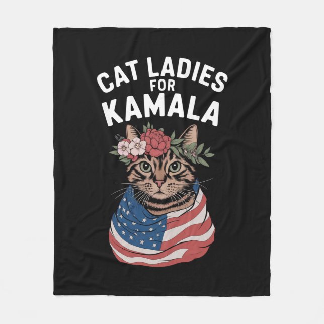 Cat Ladies For Kamala Cat Lady Harris Election Fleece Blanket (Front)