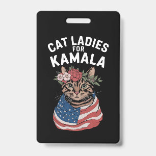 Cat Ladies For Kamala Cat Lady Harris Election ID Badge