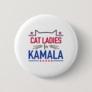 Cat Ladies For Kamala Funny Cat 2024 President Kam 6 Cm Round Badge