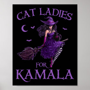 Cat Ladies For Kamala Harris 2024 Witches Harris H Poster