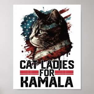 Cat Ladies For Kamala Harris Funny Cat 2  Poster