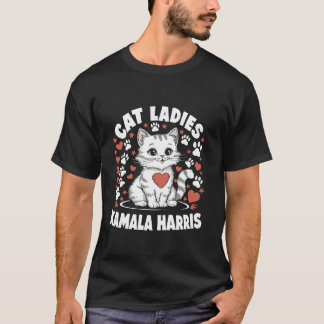 Cat Ladies for Kamala Harris T Shirt