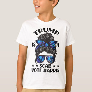 Cat Ladies Messy Bun Funny Trump Is A Scab Vote Ha T-Shirt