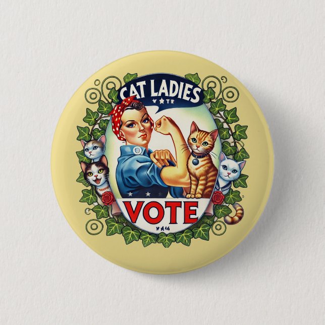 Cat Ladies Vote 6 Cm Round Badge (Front)