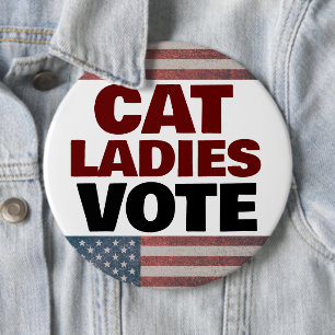 CAT LADIES VOTE BUTTON BUTTONS