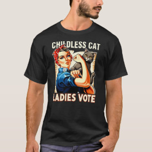 Cat Ladies Vote Rosie The Riveter Childless Cat La T-Shirt
