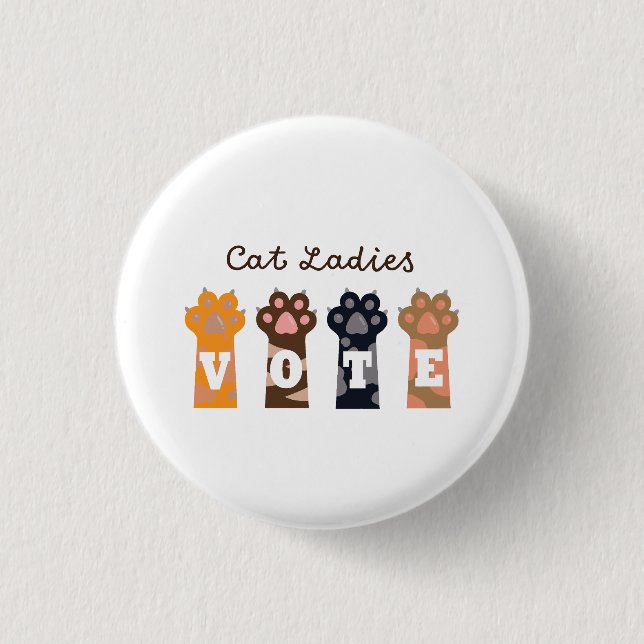 Cat Ladies Vote Tee 3 Cm Round Badge (Front)