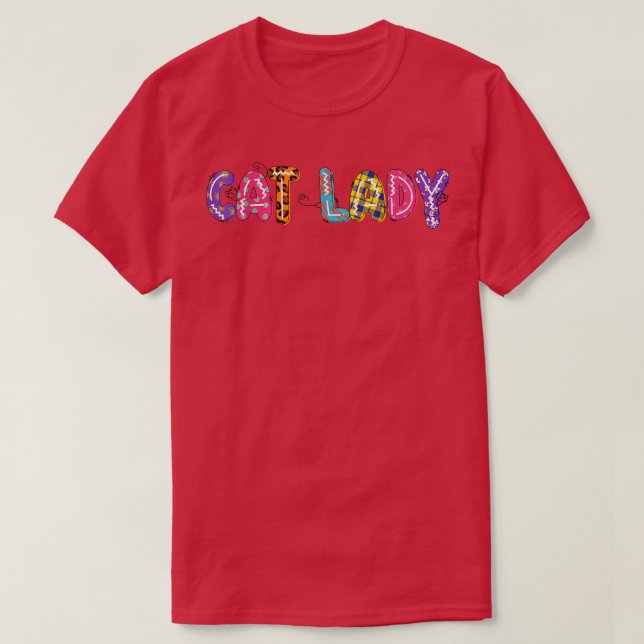 Cat Lady Funny Cat Lovers Gift  T-Shirt (Design Front)