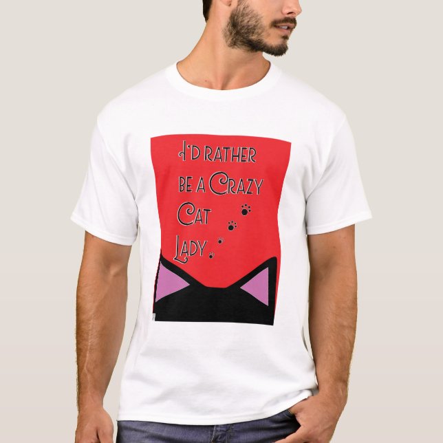 Cat Lady T-Shirt (Front)