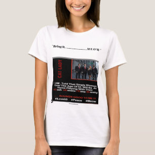 CAT LADY T-Shirt