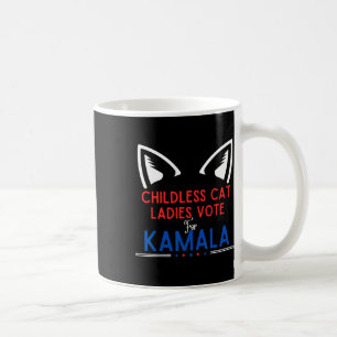 Cat Lady Voting Kamala Harris Dog Mum Vote Blue 20 Coffee Mug