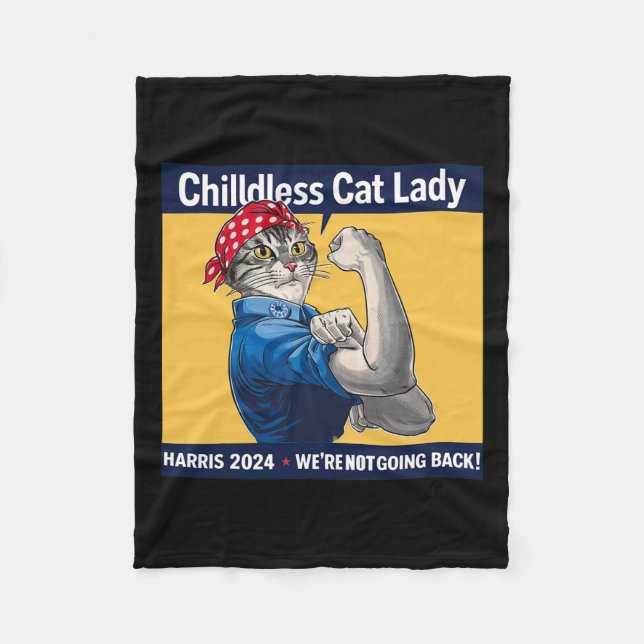 Cat Lady We're Not Going Back Kamala Harris 2024  Fleece Blanket (Front)