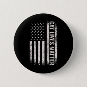 Cat Lives Problem Trump Us Election 2024 Cats Amer 6 Cm Round Badge