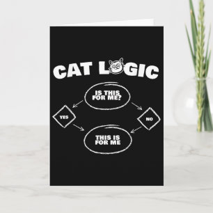 Cat Logic T Shirt Funny New Gift For Lovers Of Cat Card