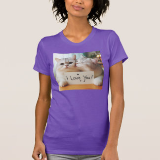 CAT LOVE FOR YOU!!! T-Shirt