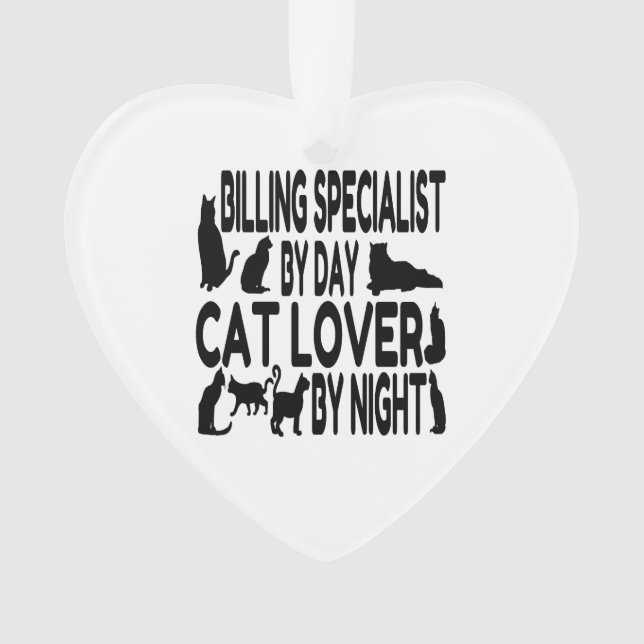 Cat Lover Billing Specialist Ornament (Front)