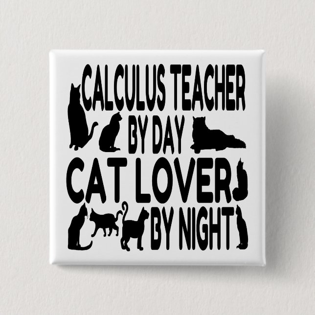 Cat Lover Calculus Teacher 15 Cm Square Badge (Front)