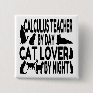 Cat Lover Calculus Teacher 15 Cm Square Badge