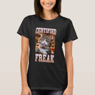 Cat Lover Cat Mum Cat Mama Cat Meme Certificated A T-Shirt