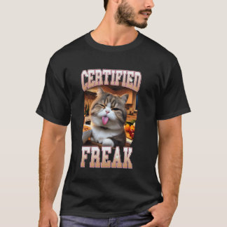 Cat Lover Cat Mum Cat Mama Cat Meme Certificated A T-Shirt